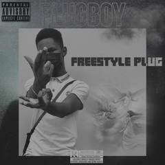 PLUGBOY- freestyle plug(part.1)