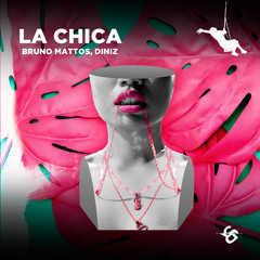 Bruno Mattos, Diniz - La Chica