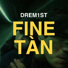 FINE TÀN - weakiesickie ft. Lass, GiangDo, Duogn (a RnB rework version of "HOT" - Wxrdie)