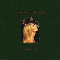 She Will Never Hear Us [Archfiend Records]