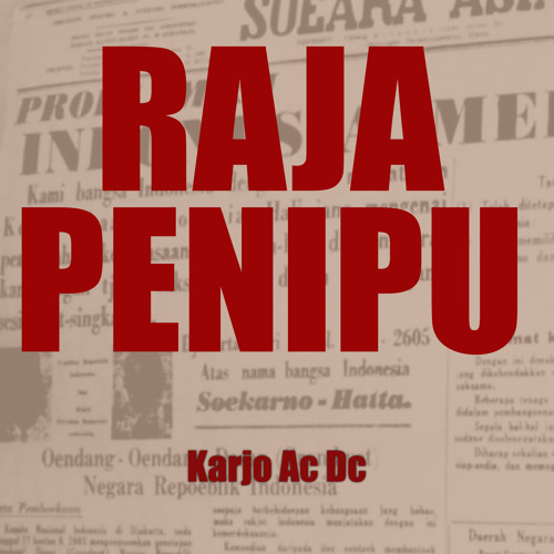 Stream episode Raja Penipu, Pt. 20 by Karjo Ac Dc podcast | Listen ...