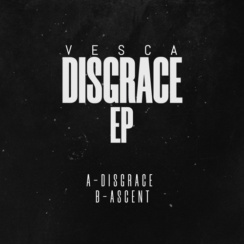 VESCA - Disgrace EP [ ACID TECHNO ] FREE DL