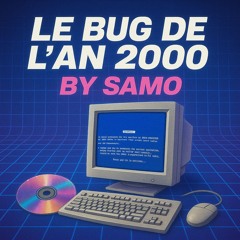 LE BUG DE L'AN 2000 ( SPECIAL FRENCH )