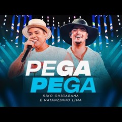 Kiko Chicabana e @NatanzinhoLimaOficial  - Pega Pega (DVD Nostalgia)