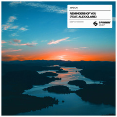 Reminders Of You (feat. Alex Clare)