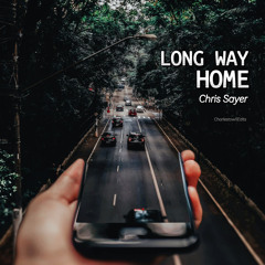 Chris Sayer - Long Way Home