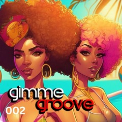 Dj Able Gimme Groove 002