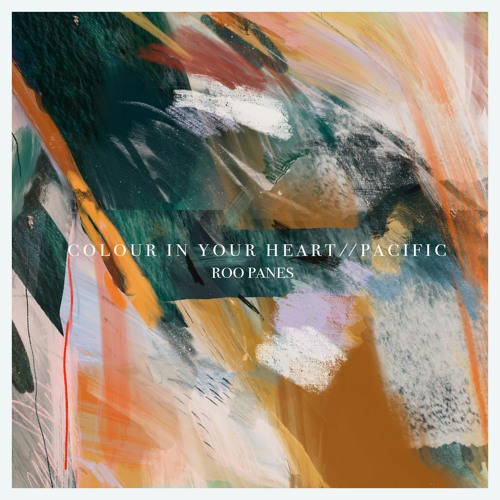 Roo Panes - Colour In Your Heart