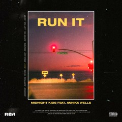 Run It (feat. Annika Wells)