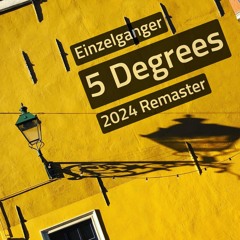 5 Degrees (2008) (2024 Remaster)