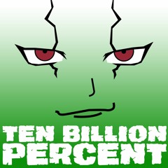 Senku Rap - Ten Billion Percent (ft. GameboyJones)