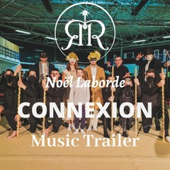Connexion Trailer Music