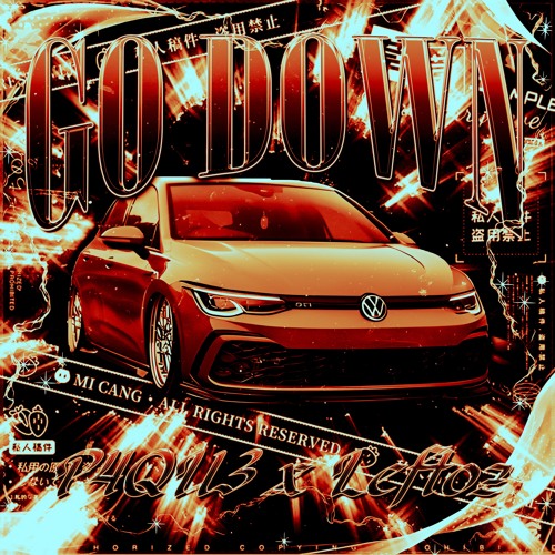 P4QU3 X Leftoz - GO DOWN