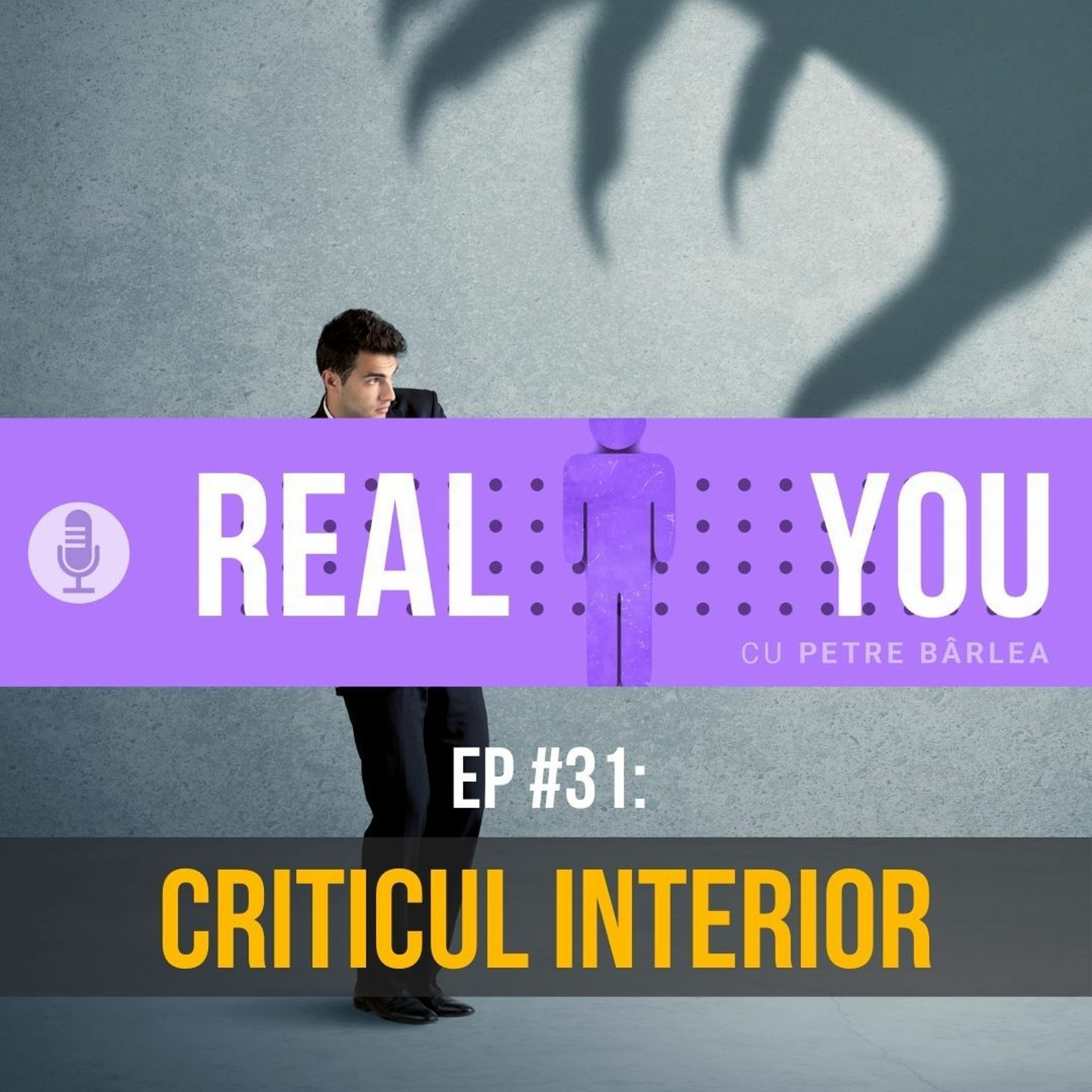 The Real You Podcast cu Petre Barlea