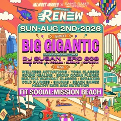 RENEW with Big Gigantic, DJ Susan, Ero808