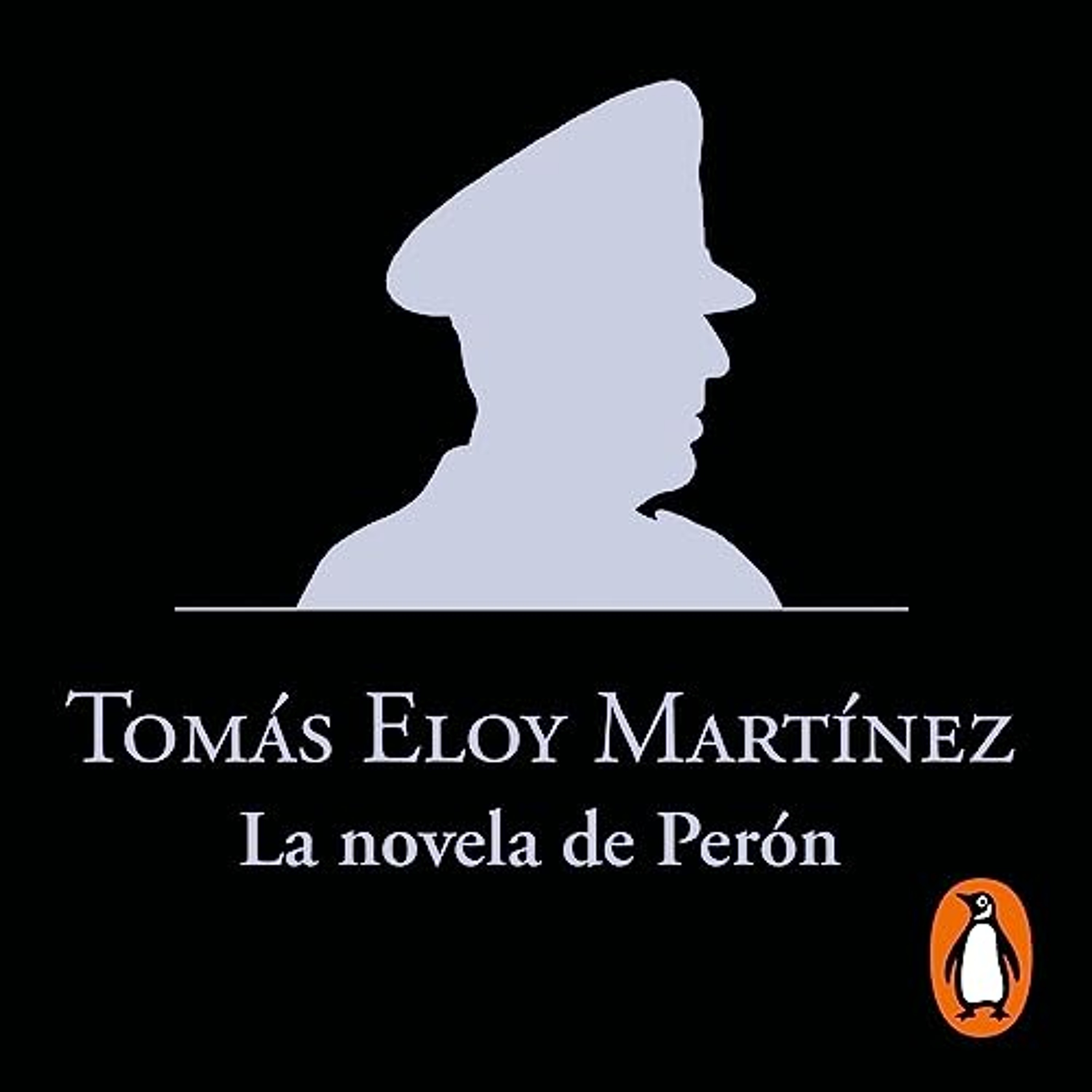 La novela de Perón [Peron's Novel] (Audiolibro) | Prueba Gratis