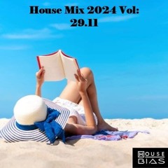 House Mix 2024 Vol: 29.11