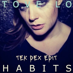 Tek Dex - Habits