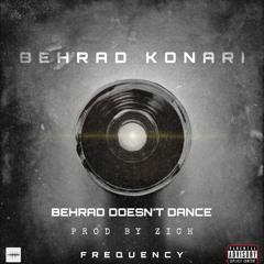 02- Behrad doesn’t dance (prod by Zich).mp3