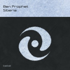 BEN PROPHET - SIBERIA