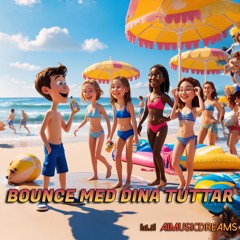 Bounce Bounce Med Dina Tuttar - Dansband