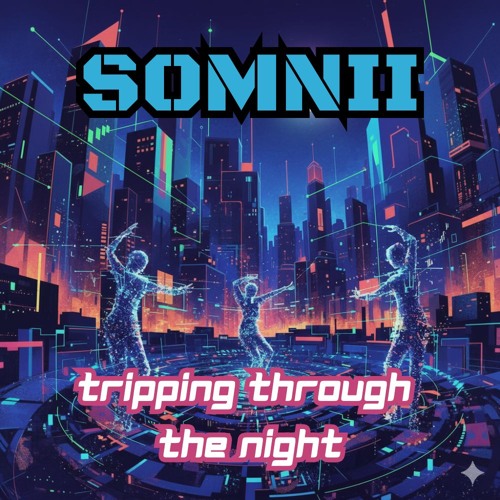 Tripping Through The Night