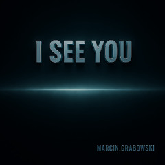 I See You