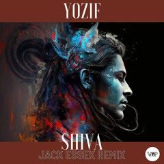 Yozif - Shiva (Jack Essek Remix)