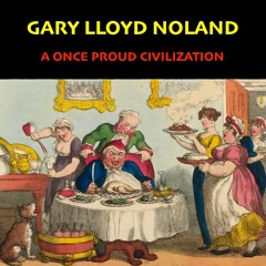 A ONCE PROUD CIVILIZATION