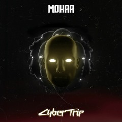 Mokaa - Cyber Trip