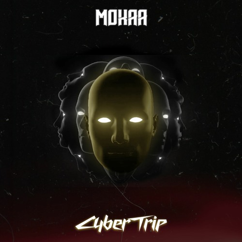 Mokaa - Cyber Trip