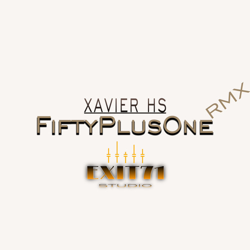 FIFTY PLUS ONE RMX