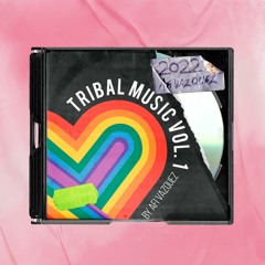Tribal Music Vol 1 - By; Afi Vazquez DESCARGA GRATIS EN EL BOTON "BUY"