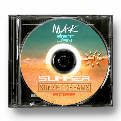 Sunset Dreams 2022 - @ GoodVibe Set By Mak [JAN2022] *NEW