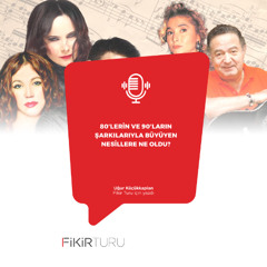 80’lerin ve 90’ların şarkılarıyla büyüyen nesillere ne oldu?
