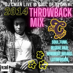 Mix: Throwback Spring time opening set @ SOS 2014 [soul.rnb.funk.latin/afro breaks]