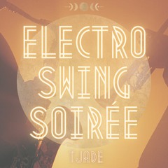 Electro Swing Soirée