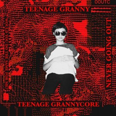 TEENAGE GRANNY - WOULD YOU DO THE SAME FOR ME