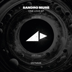 Sandro Mure - One Love (Original Mix)