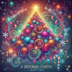 A Mixmas Carol (2012) by Mark Stylz