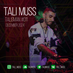Tali Muss-TaliSman#011[December2024]