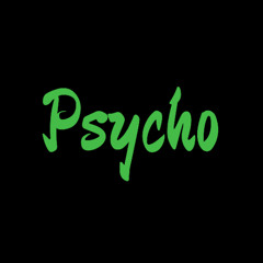 Psycho In My Head