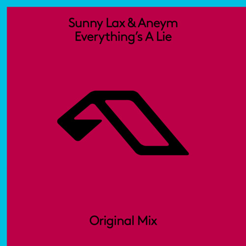Everything's A Lie (Original Mix)