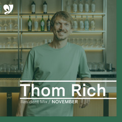 BTIJ. RESIDENT EXCLUSIVE - Thom Rich