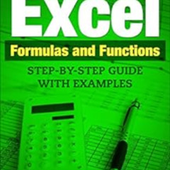 ACCESS EPUB 📍 Excel Formulas and Functions: Step-By-Step Guide with Examples by Adam
