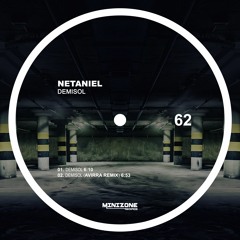 Netaniel - Demisol (Avirra Remix) / OUT NOW on Beatport !!