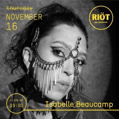 Isabelle Beaucamp - Riöt.scampia - 231 - Dj Set