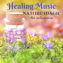 Healing Music NATURE MAGIC for relaxation  Track1 "Red"
