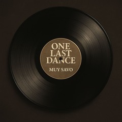 ONE LAST DANCE