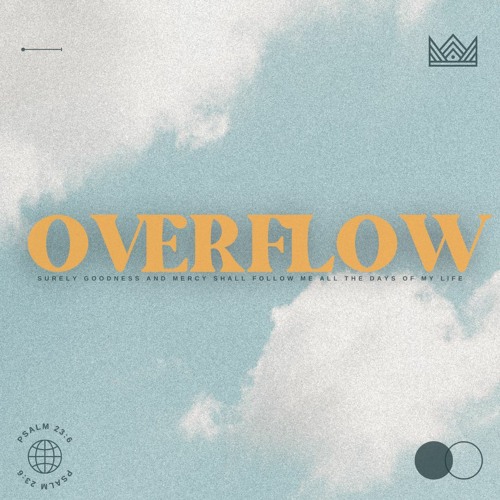 I Lack Nothing | Overflow Pt. 1